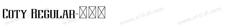 Coty Regular字体转换 Coty Regular字体转换